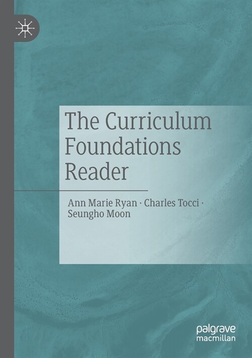 The Curriculum Foundations Reader (Paperback)