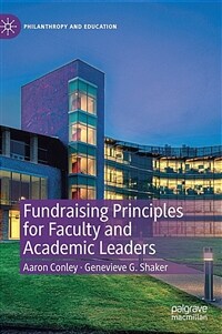 Fundraising principles for faculty and academic leaders