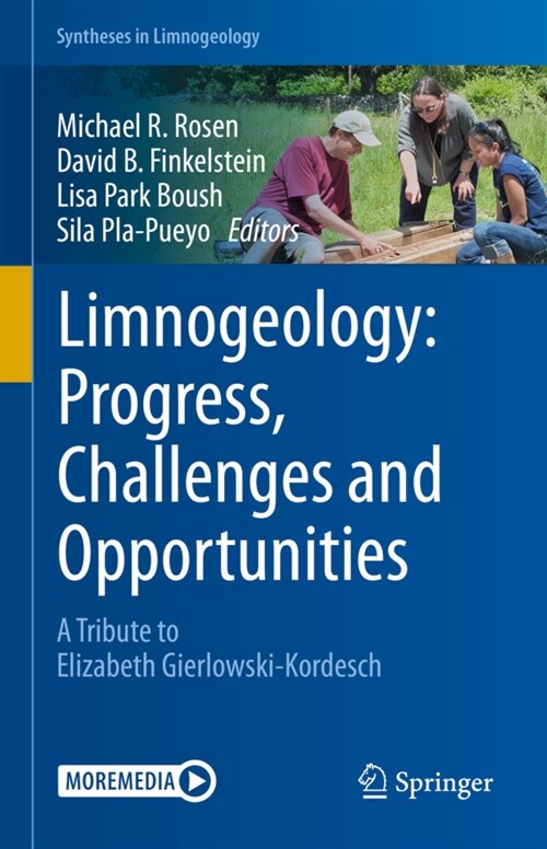 Limnogeology: Progress, Challenges and Opportunities: A Tribute to Elizabeth Gierlowski-Kordesch (Hardcover, 2021)