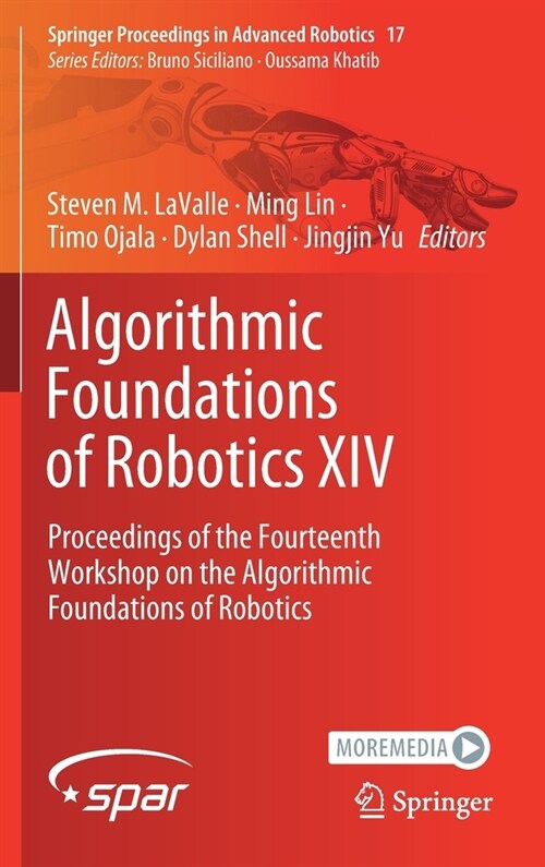 Algorithmic Foundations of Robotics XIV: Proceedings of the Fourteenth Workshop on the Algorithmic Foundations of Robotics (Hardcover, 2021)