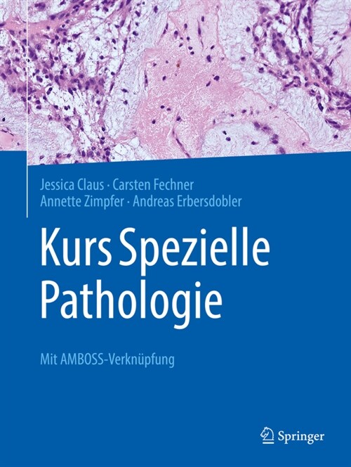 Kurs Spezielle Pathologie: Mit Amboss-Verkn?fung (Paperback, 1. Aufl. 2021)