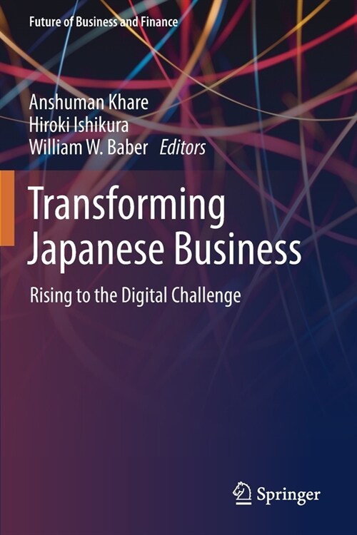 Transforming Japanese Business: Rising to the Digital Challenge (Paperback, 2020)