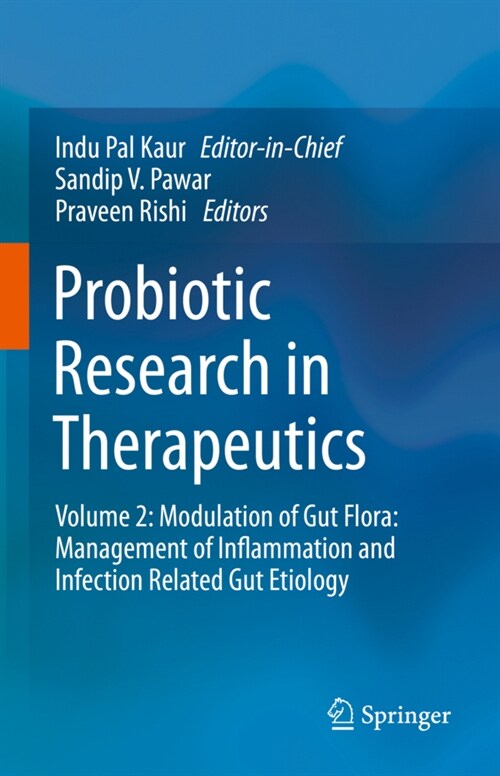 Probiotic Research in Therapeutics: Volume 2: Modulation of Gut Flora: Management of Inflammation and Infection Related Gut Etiology (Hardcover, 2021)