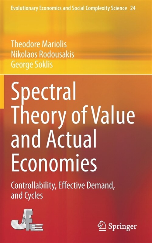 Spectral Theory of Value and Actual Economies: Controllability, Effective Demand, and Cycles (Hardcover, 2021)