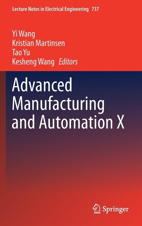 Advanced Manufacturing and Automation X (Hardcover)