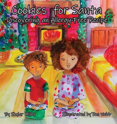 Cookies for Santa: Discovering an Allergy-Free Recipe (Hardcover)