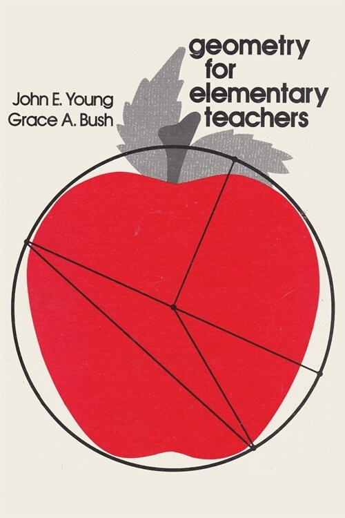 Geometry for Elementary Teachers (Paperback)