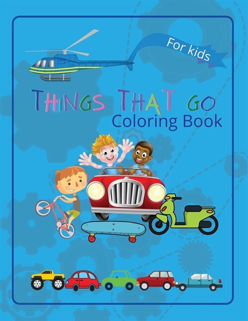 Things That Go Coloring Book (Paperback)