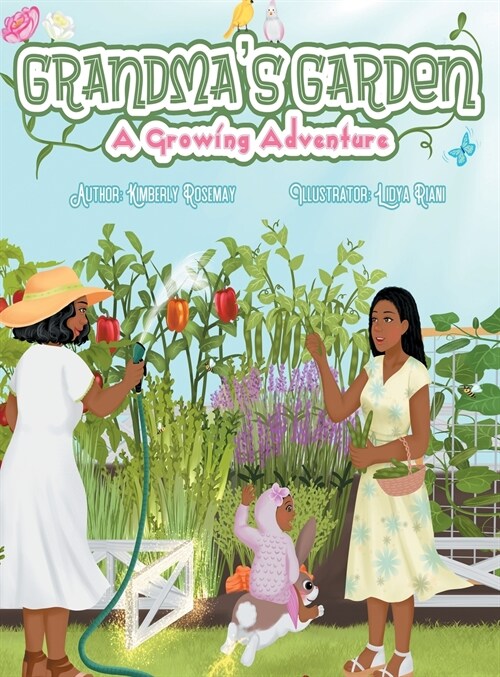 Grandmas Garden- A Growing Adventure (Hardcover)