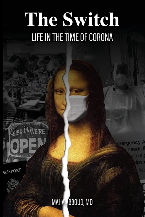 The Switch: Life in the Time of Corona (Paperback)