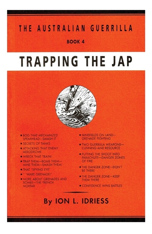 Trapping the Jap: The Australian Guerrilla Book 4 (Paperback)