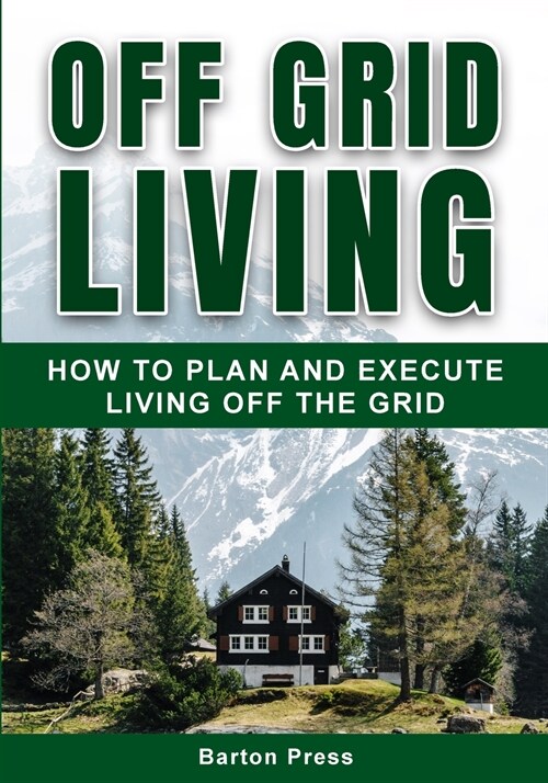 Off Grid Living (Paperback)