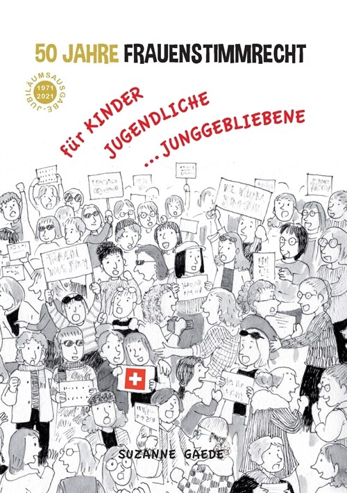 50 Jahre Frauenstimmrecht: f? Kinder, Jugendliche ... Junggebliebene (Paperback)