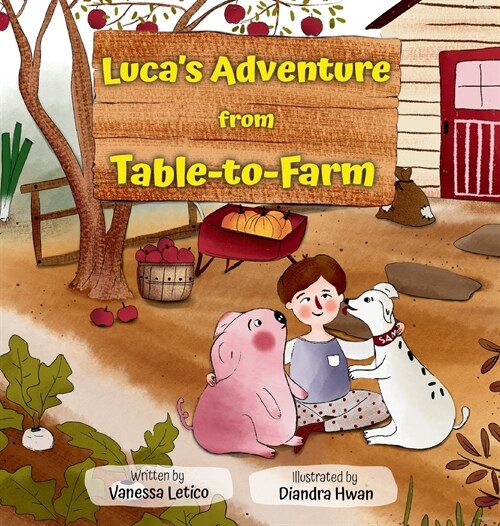 Lucas Adventure from Table-to-Farm (Hardcover)