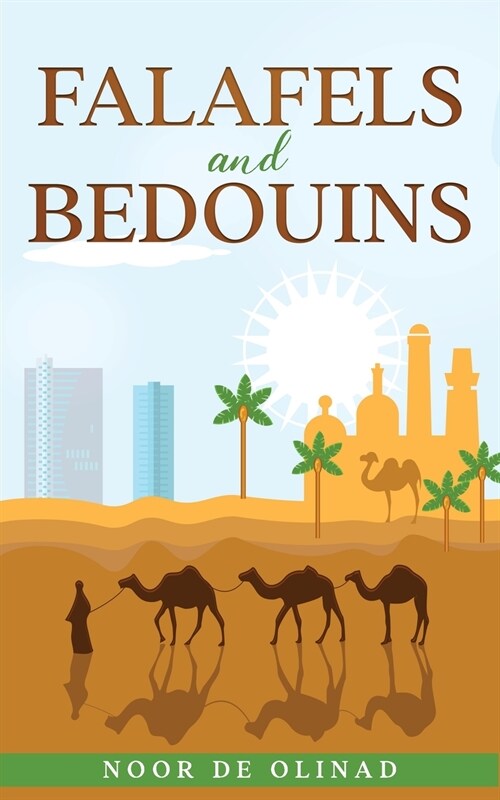 Falafels and Bedouins (Paperback)