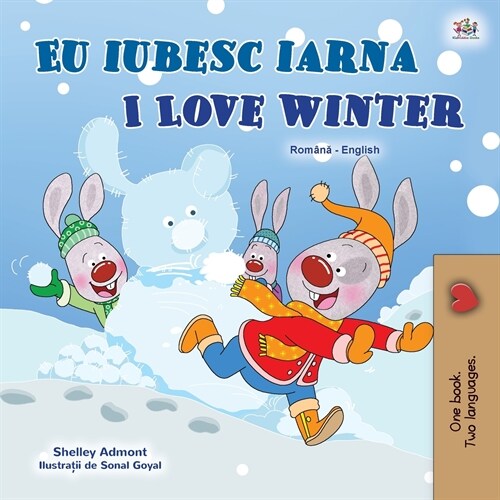 I Love Winter (Romanian English Bilingual Childrens Book) (Paperback)