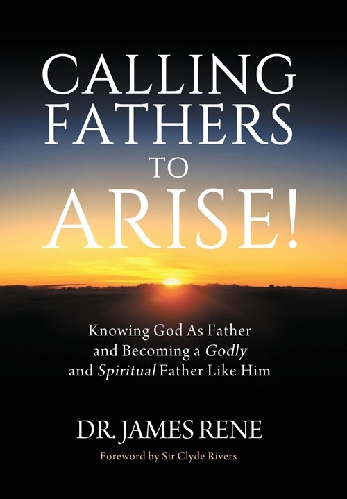 Calling Fathers to Arise! (Hardcover)