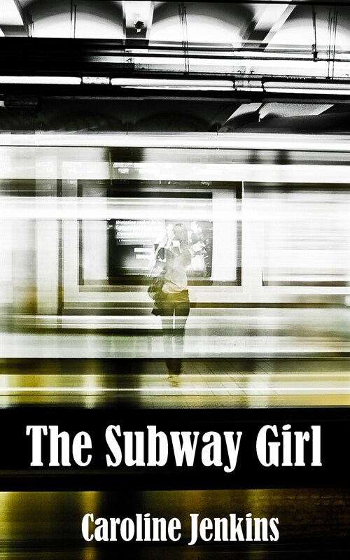The Subway Girl (Paperback)