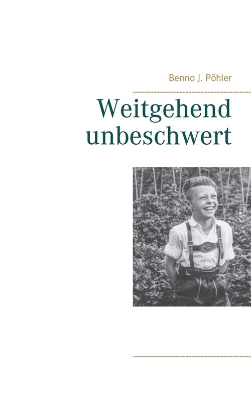 Weitgehend unbeschwert (Paperback)