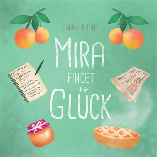 Mira findet Gl?k (Paperback)