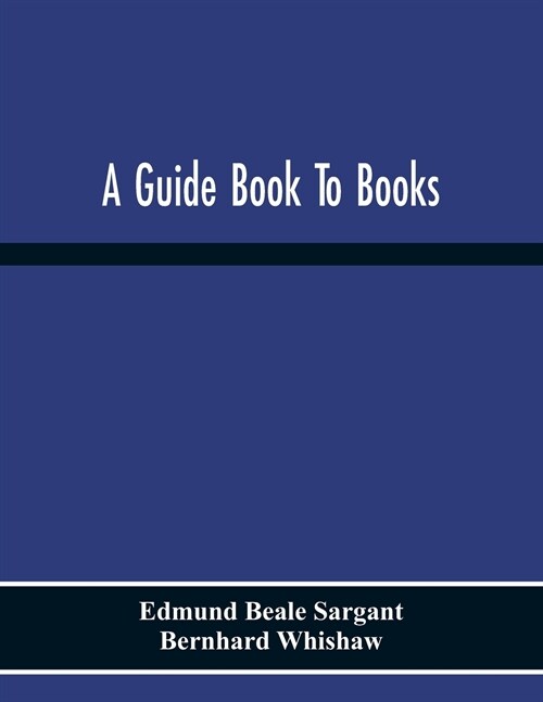 A Guide Book To Books (Paperback)