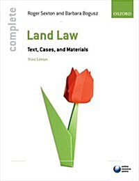 Complete Land Law : Text, Cases, and Materials (Paperback, 3 Rev ed)