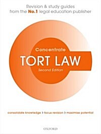 Tort Law Concentrate : Law Revision and Study Guide (Paperback, 2 Rev ed)