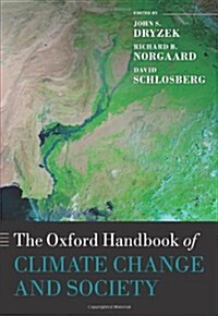 The Oxford Handbook of Climate Change and Society (Paperback)