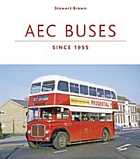 AEC Buses Since 1955 (Hardcover)