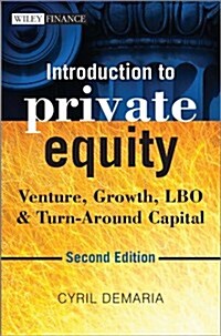 [중고] Introduction to Private Equity: Venture, Growth, Lbo and Turn-Around Capital (Hardcover, 2)