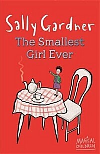 Magical Children: The Smallest Girl Ever (Paperback)