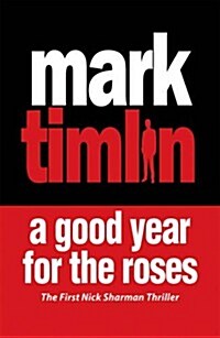 A Good Year for the Roses (Paperback)