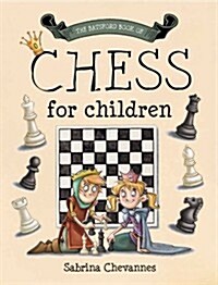 The Batsford Book of Chess for Children : beginner chess for kids (Hardcover)