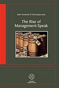 Rise of Management-Speak (Paperback)