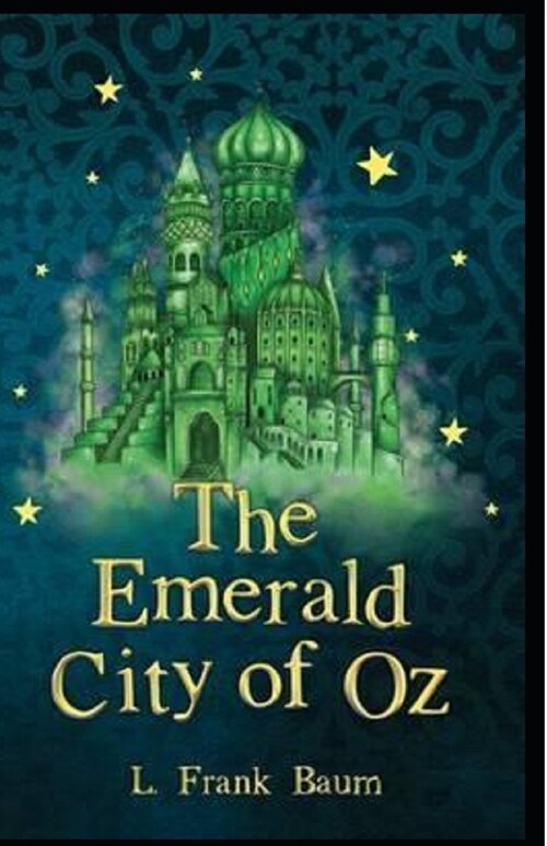 The Emerald City of Oz Annotated (Paperback)