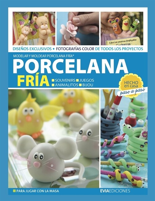 Porcelana Fr?: modelar y moldear porcelana fr? (Paperback)