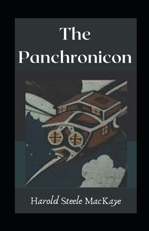 The Panchronicon illustrated (Paperback)