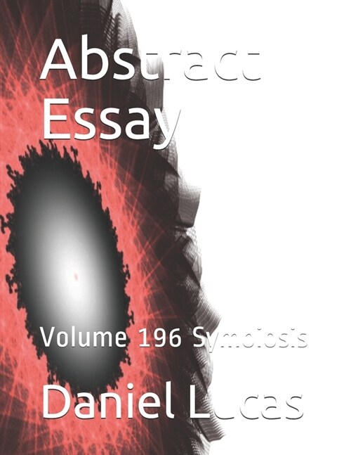 Abstract Essay: Volume 196 Symbiosis (Paperback)