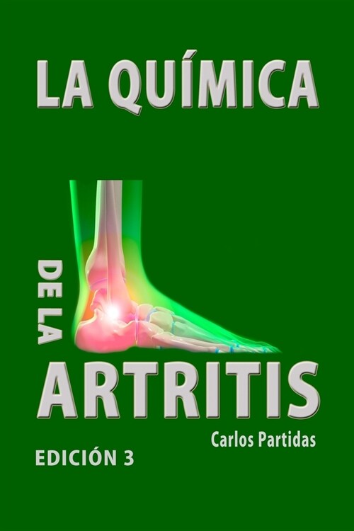 La Qu?ica de la Artritis: Porqu?Los Humanos No Deben Comer Carne (Paperback)