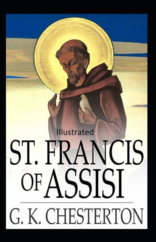 Saint Francis of Assisi Illustrated (Paperback)