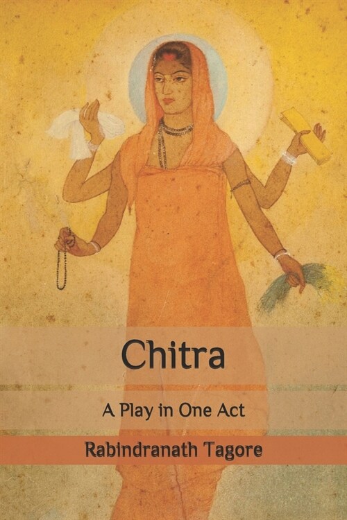 Chitra: A Play in One Act (Paperback)