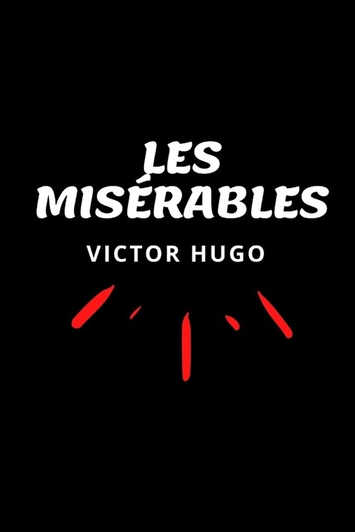 Les Mis?ables (Paperback)