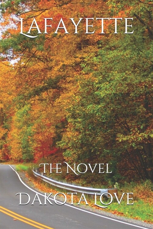 Lafayette: The Novel (Paperback)