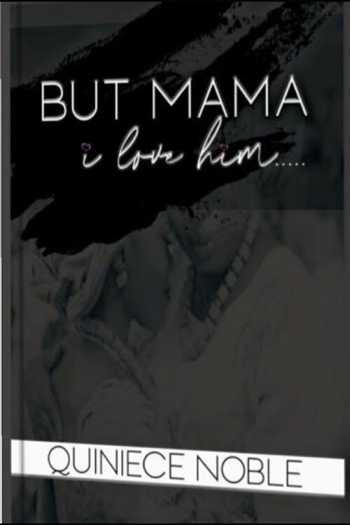 But Mama I Love Him (Paperback)