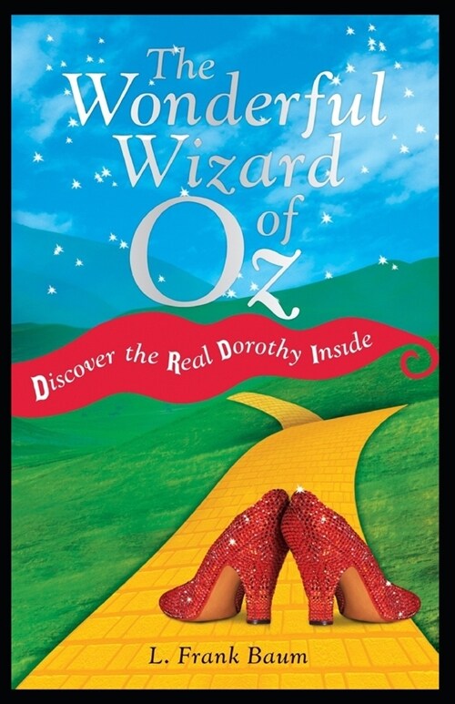The Wonderful Wizard of Oz (Annotated) (Paperback)