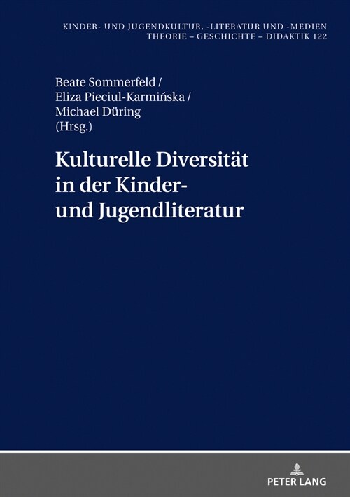 Kulturelle Diversitaet in Der Kinder- Und Jugendliteratur: Uebersetzung Und Rezeption (Hardcover)