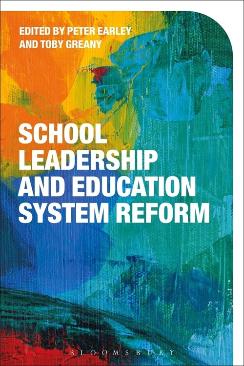 School Leadership and Education System Reform (Hardcover)