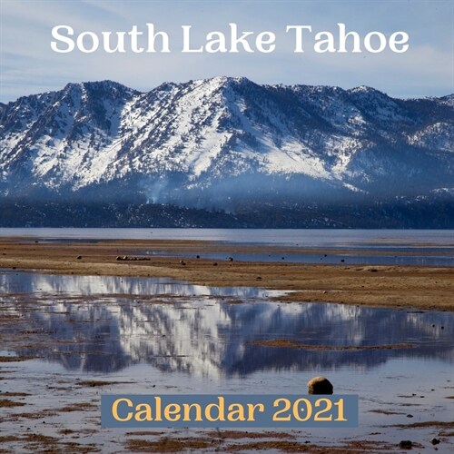 South Lake Tahoe Calendar 2021 (Paperback)