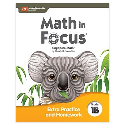 Math in Focus : Extra Practice and Homework Volume B Grade 1 (Paperback)