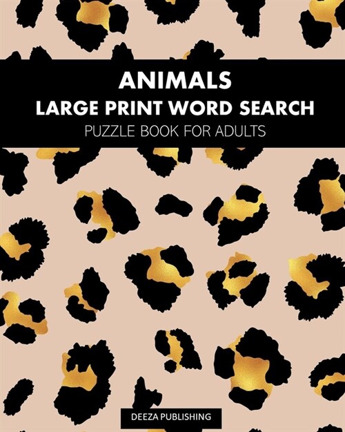 Animals: Large Print Word Search: Puzzle Book For Adults (Paperback)